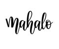 Mahalo vector hawaiian thank you lettering design Royalty Free Stock Photo