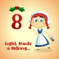 The 12 Days Of Christmas - 8Th Day - Eight Maids A Milking