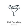 Mail funneling outline vector icon. Thin line black mail funneling icon, flat vector simple element illustration from editable