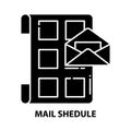 mail shedule icon, black vector sign with editable strokes, concept illustration