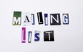 A word writing text showing concept of Mailing List made of different magazine newspaper letter for Business case on the white bac Royalty Free Stock Photo