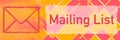 Mailing List Pink Orange Diamond Background Text Horizontal Royalty Free Stock Photo