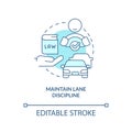 Maintain lane discipline turquoise concept icon