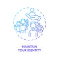 Maintain your identity concept icon