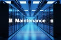 Maintenance logo in large modern data center with multiple rows of network internet server racks, 3D Illustration