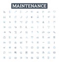 Maintenance vector line icons set. Repairs, Upkeep, Service, Adjustment, Restoration, Overhaul, Checkup illustration