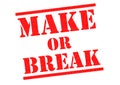 MAKE OR BREAK