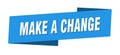 make a change banner template. make a change ribbon label.