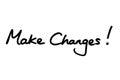 Make Changes