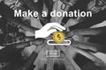 Make a Donation Charity Donate Contribute Give Concept Royalty Free Stock Photo