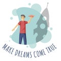 Make dreams come true vector flat illustration with typography. Royalty Free Stock Photo