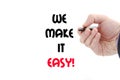 We make it easy text concept Royalty Free Stock Photo