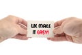 We make it easy text concept Royalty Free Stock Photo