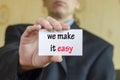 We make it easy text concept Royalty Free Stock Photo