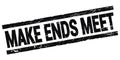 MAKE ENDS MEET text on black rectangle stamp sign