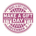 Make a Gift Day, December 3