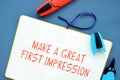 Make A Great First Impression inscription on the sheet