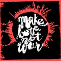 Make love not war