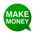 Make money, Green Speech Bubble Royalty Free Stock Photo