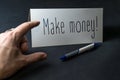 Make money, Motivational message, concept, pointing, energizing motivation