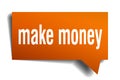 Make money orange 3d speech bubble