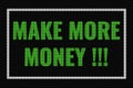 Make More Money text on dark screen Royalty Free Stock Photo