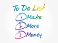 Make More Money in To Do List Royalty Free Stock Photo