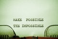 Make possible the impossible text Royalty Free Stock Photo