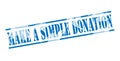 Make a simple donation blue stamp Royalty Free Stock Photo