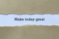 Make today great on paper