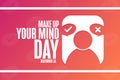 Make Up Your Mind Day. December 31. Holiday concept. Template for background, banner, card, poster with text inscription