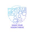Make vision thrive blue gradient concept icon Royalty Free Stock Photo