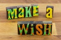 Make wish change close eyes take chance dream believe Royalty Free Stock Photo