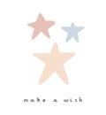 Make a Wish. Funny Birthday Vector Card with lue and Beige Hand Drawn Stars.