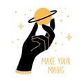 Make your magic. Inspirational quote with female hand, planet, stars Royalty Free Stock Photo