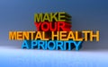 Make your mental health a priority on blue