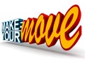 Make your move Royalty Free Stock Photo