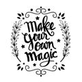 Make your own magic quotes