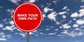 Make your own path traffic sign