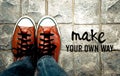 Make your own way, Inspiration quote Royalty Free Stock Photo