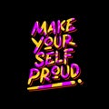 Make your self proud typography