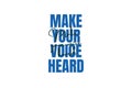 Make your voice heard Royalty Free Stock Photo