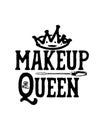 Makeup queen.Hand drawn typography poster design Royalty Free Stock Photo