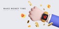 Making money banner concept. Realistic social icons, coins, a hand with a clock on which a notification was received. Vector