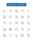 Making money line icons signs set. Design collection of Earn, Profit, Gain, Invest, Speculate, Fund, Market, Yield