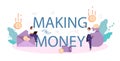 Making money typographic header. Idea of business development Royalty Free Stock Photo