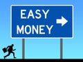 Road to easy money Royalty Free Stock Photo