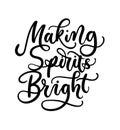 Making Spirits bright lettering card. Hand drawn inspirational C