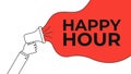 Male hand holding a megaphone with Happy Hour bubble. Banner for business