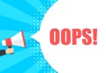 Male hand holding megaphone with oops speech bubble. Loudspeaker. Banner for business, marketing and advertising. Vector